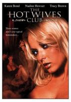 Постер The Hot Wives Club (2005)