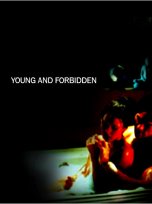 Постер Молодые и запрещенные / Young And Forbidden
