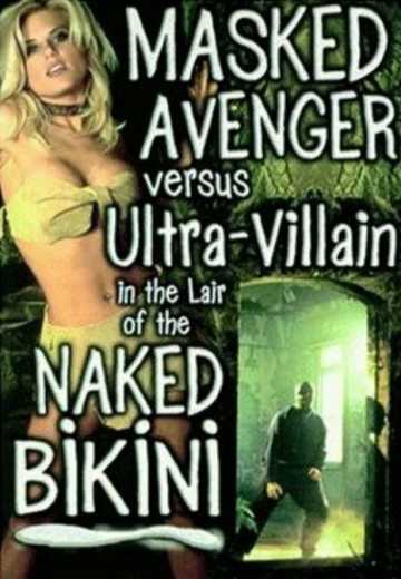 Постер Мститель в маске против ультра-злодея в логовище обнаженного бикини