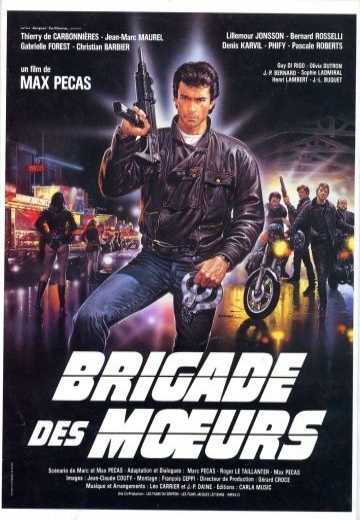Постер Отдел полиции нравов / Brigade des moeurs (1985)