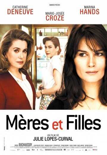 Постер Матери и дочери / M?res et filles (2009)