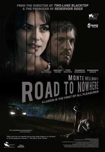 Постер Дорога в никуда / Road to Nowhere (2010)