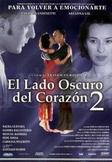Темная сторона сердца 2 / El lado oscuro del coraz?n 2 (2001)
