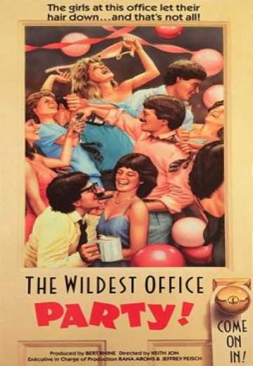 Постер The Wildest Office Strip Party