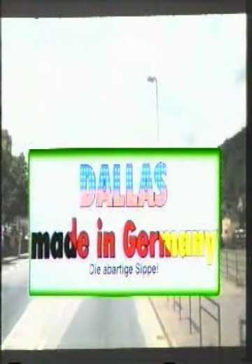 Даллас-Сделано в Германии / Dallas-Made In Germany (1985)