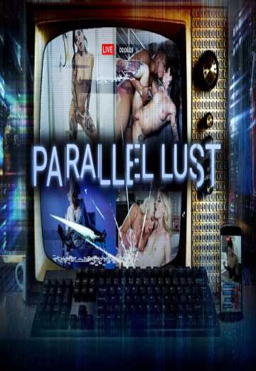Параллельные Желания / Parallel Lust (2019)