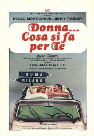 Постер Женщина... кто она тебе / Donna... cosa si fa per te (1976)