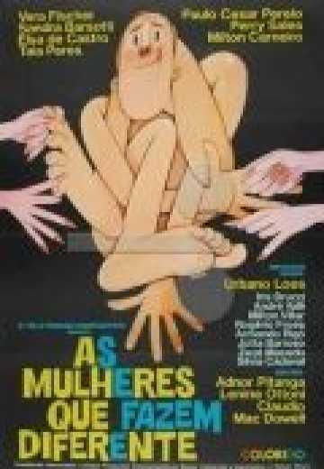 Постер Женщины которые делают по-другому / As Mulheres Que Fazem Diferente (1974)