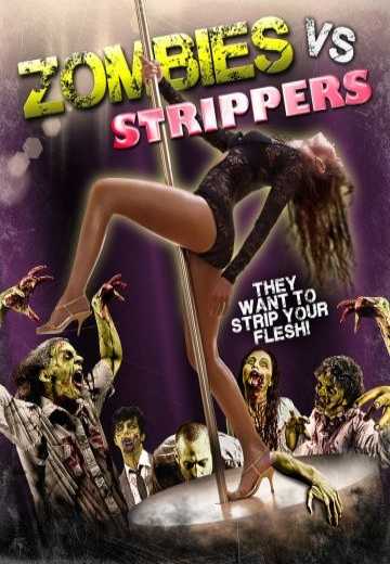 Постер Зомби против стриптизёрш / Zombies Vs. Strippers (2012)