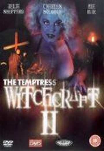 Колдовство 2 / Witchcraft II: The Temptress (1989)