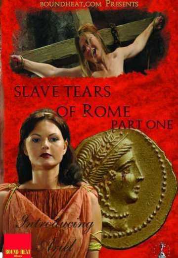 Слёзы римских рабов: Часть первая / Slave Tears of Rome: Part One (2011)