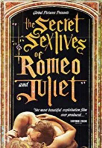 Постер Секретная сексуальная жизнь Ромео и Джульеты / The Secret Sex Lives of Romeo and Juliet (1969)