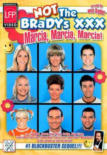 Не Брэйдис ХХХ:Marcia, Marcia, Marcia! / Not The Bradys XXX: Marcia, Marcia, Marcia! (2008)
