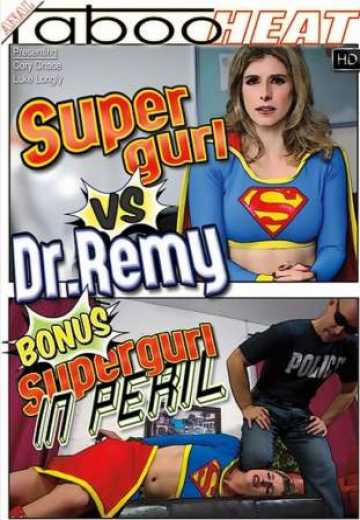 Постер Супергёрл против доктора Реми / Supergurl VS Dr. Remy (2016)