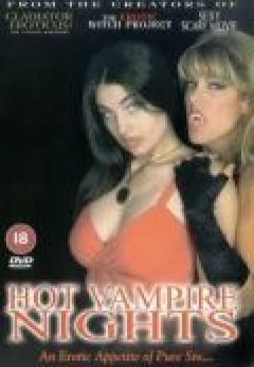 Жаркие Ночи Вампиров / Hot Vampire Nights (2000)