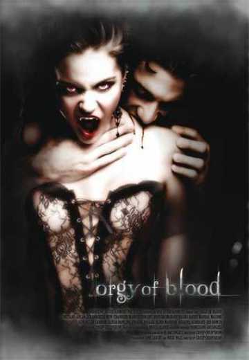 Постер Оргия крови / Orgy of Blood (2009)