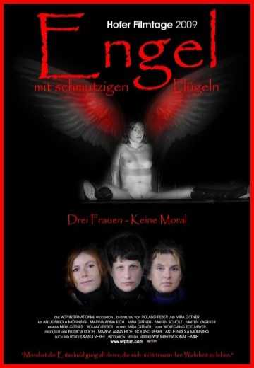 Постер Ангелы с грязными крыльями / Angels With Dirty Wings (2009)