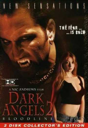 Темные Ангелы 2 / Dark Angels 2: Bloodline (2005)