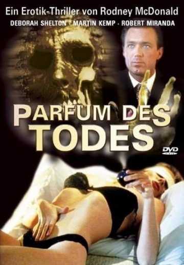 Постер Как Желание / Parfum des Todes (1993)