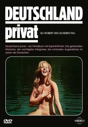 Постер к Немецкий приват — Антология любительских фильмов / Deutschland privat - Eine Anthologie des Volksfilms (1980)
